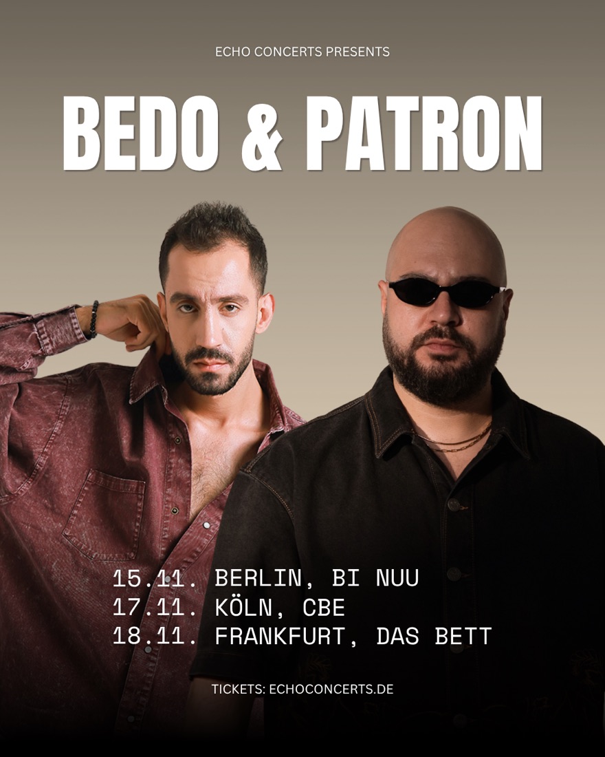 BEDO & PATRON – Germany Tour 2026